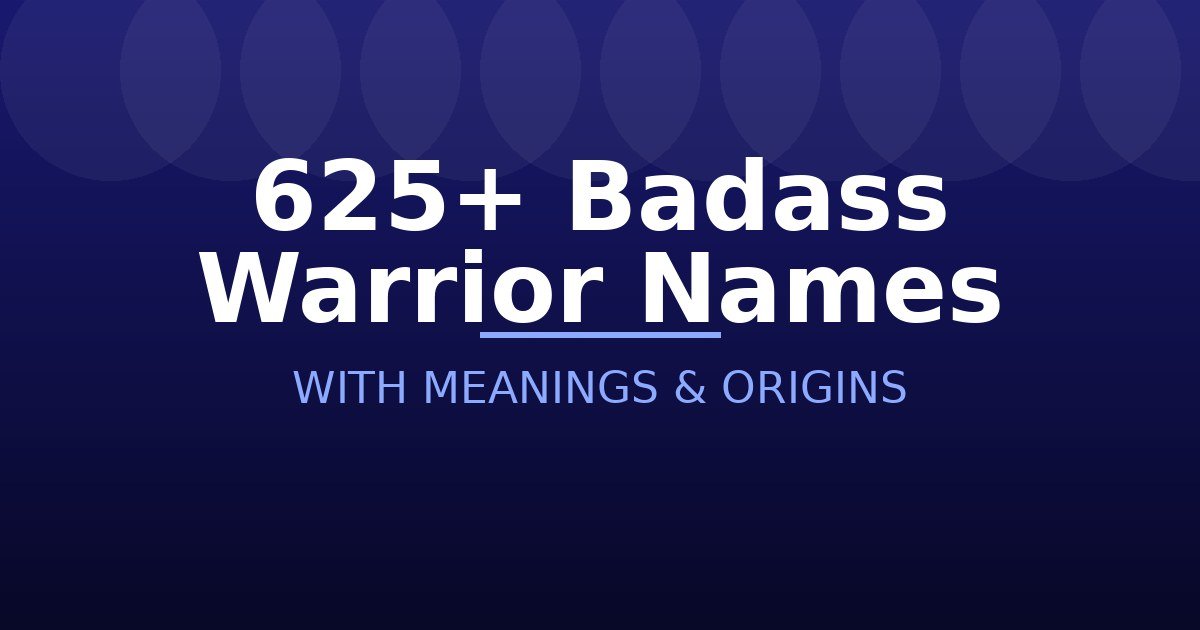 Badass Warrior Names