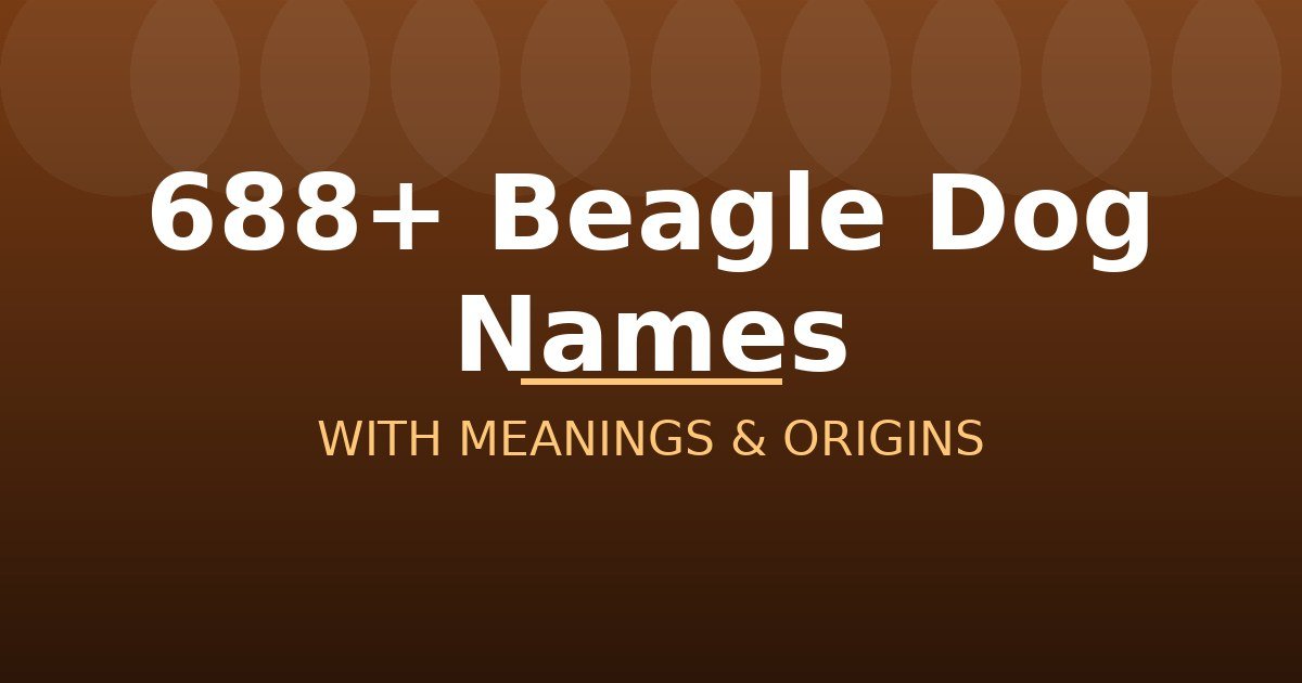 Beagle Dog Names