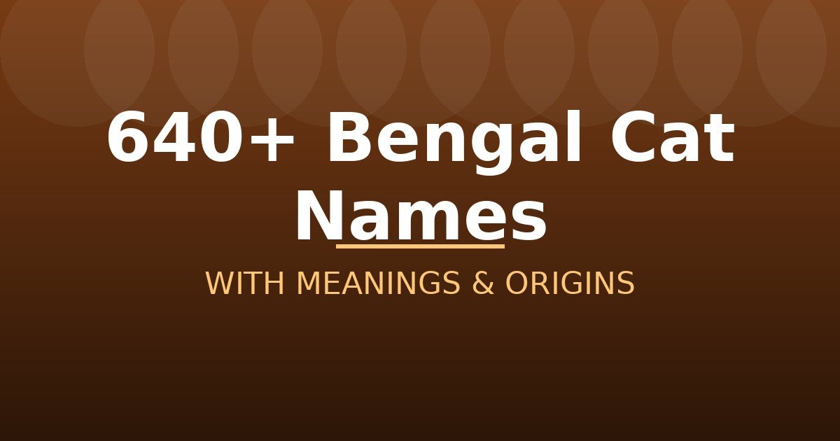 Bengal Cat Names