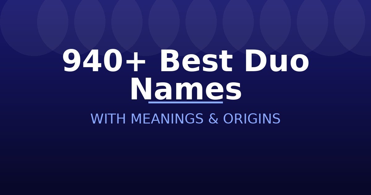 Best Duo Names