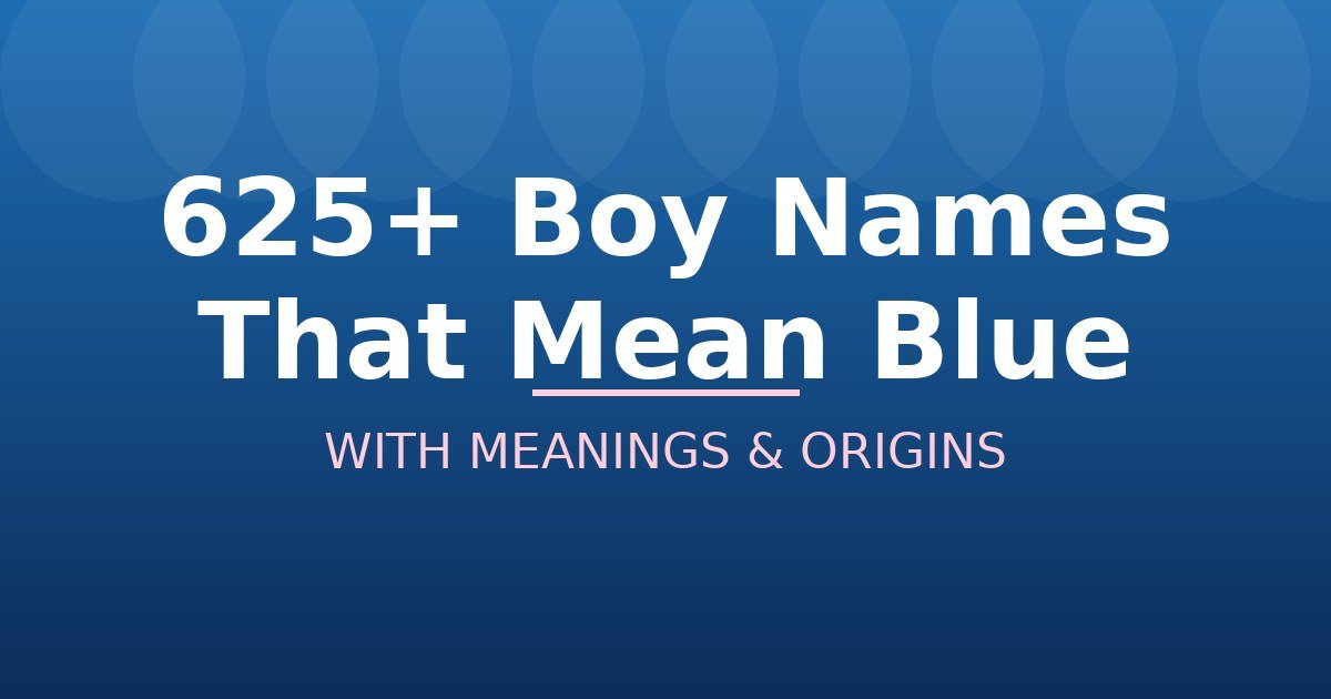 Boy Names That Mean Blue
