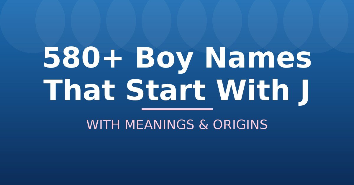 Boy Names That Start With J