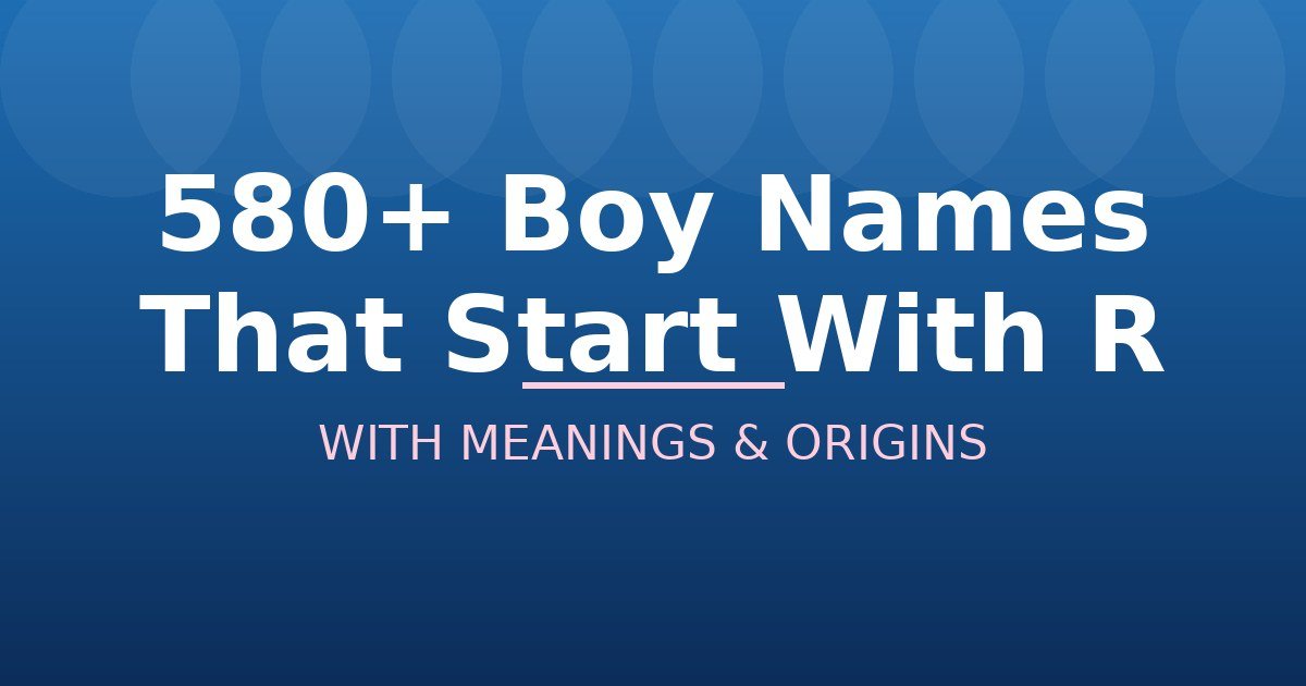 Boy Names That Start With R
