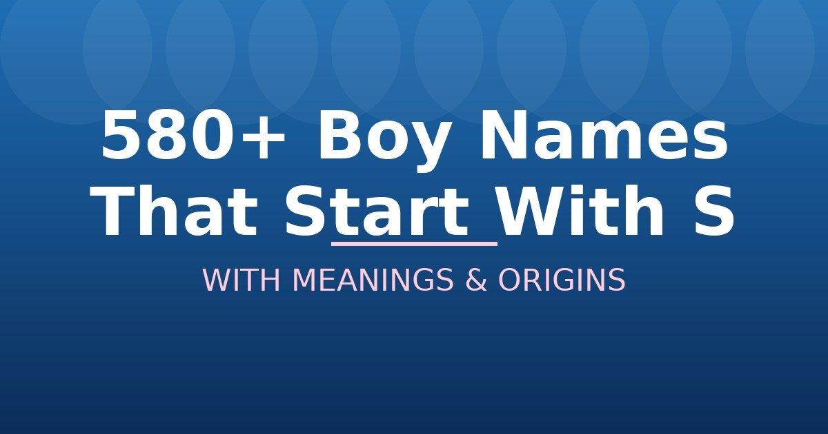 Boy Names That Start With S