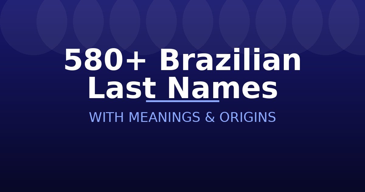 Brazilian Last Names