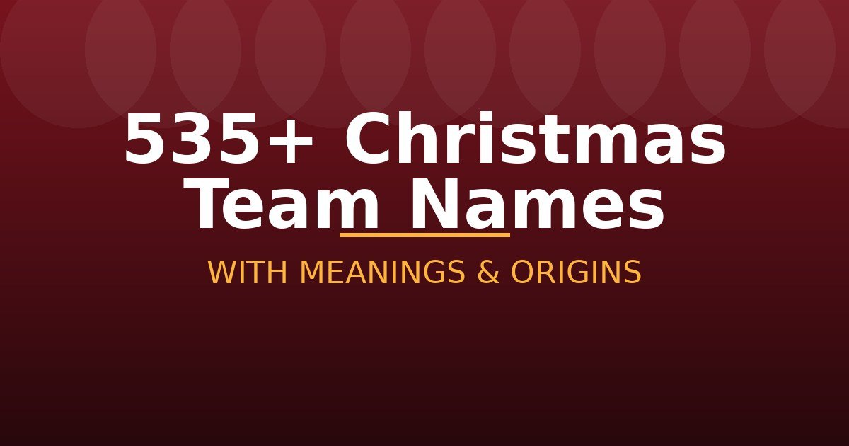 Christmas Team Names