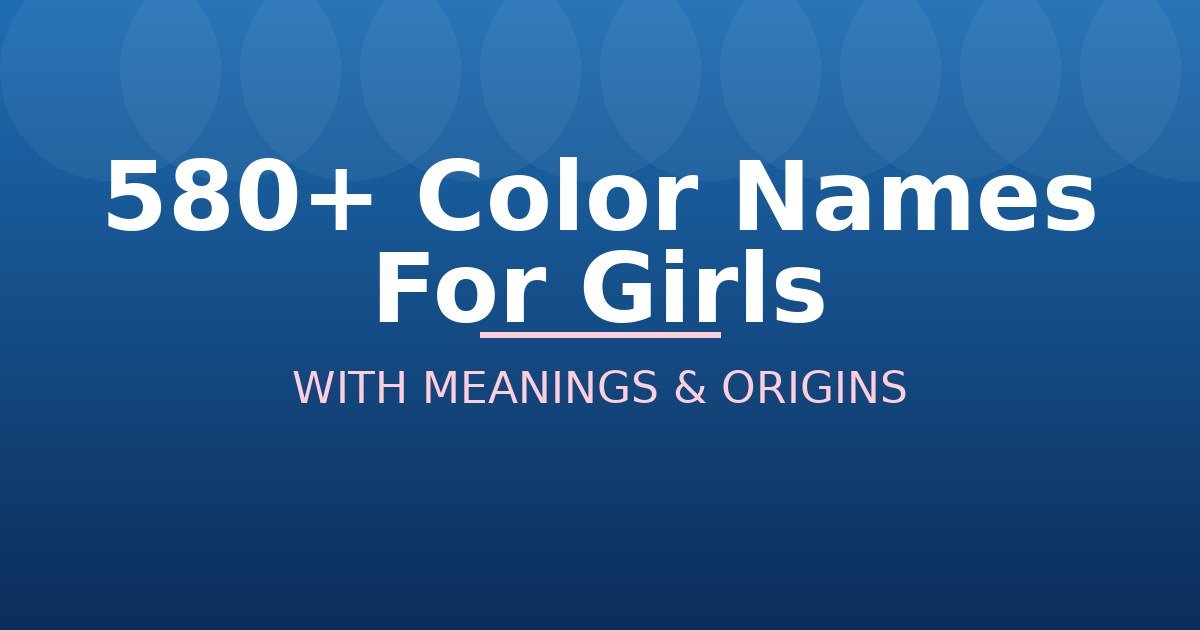 Color Names For Girls