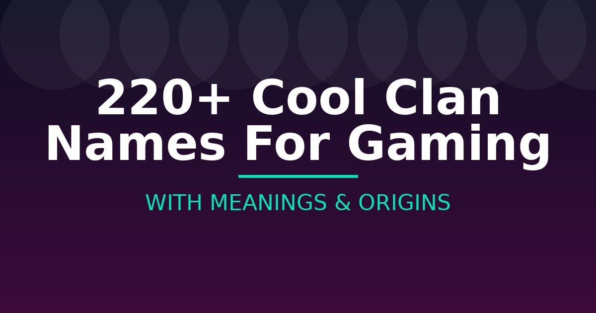 Cool Clan Names For Gaming