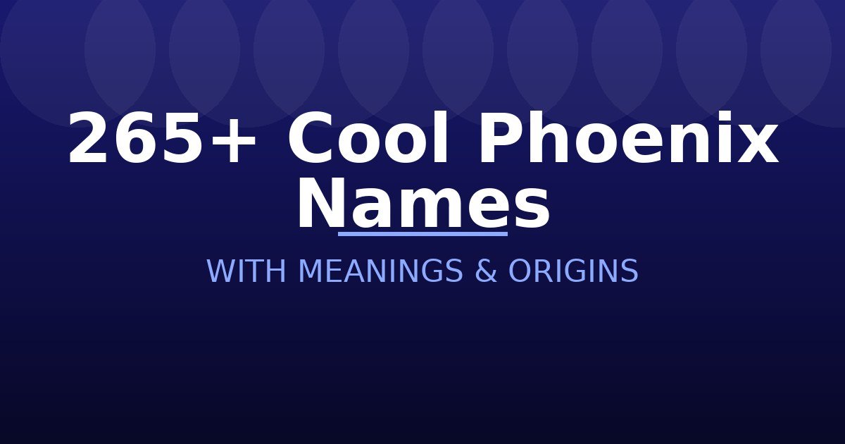 Cool Phoenix Names