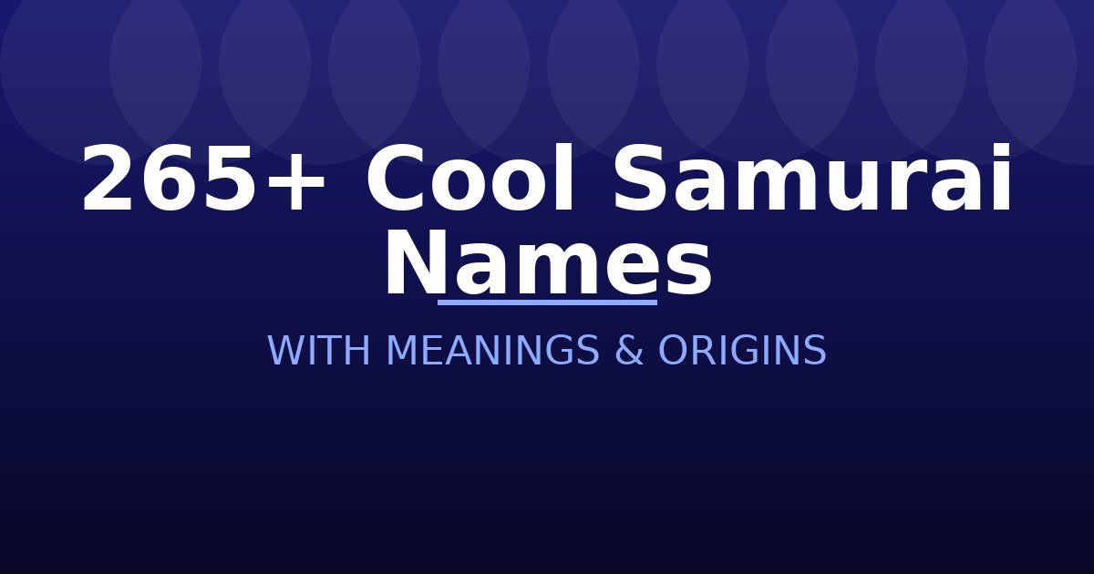 Cool Samurai Names