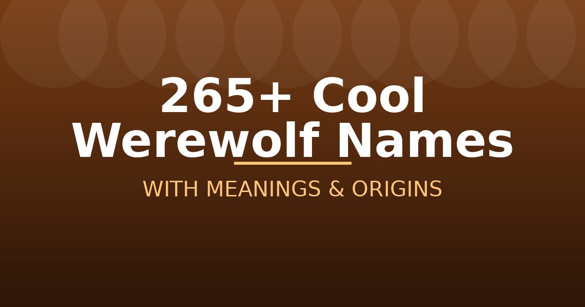 Cool Werewolf Names