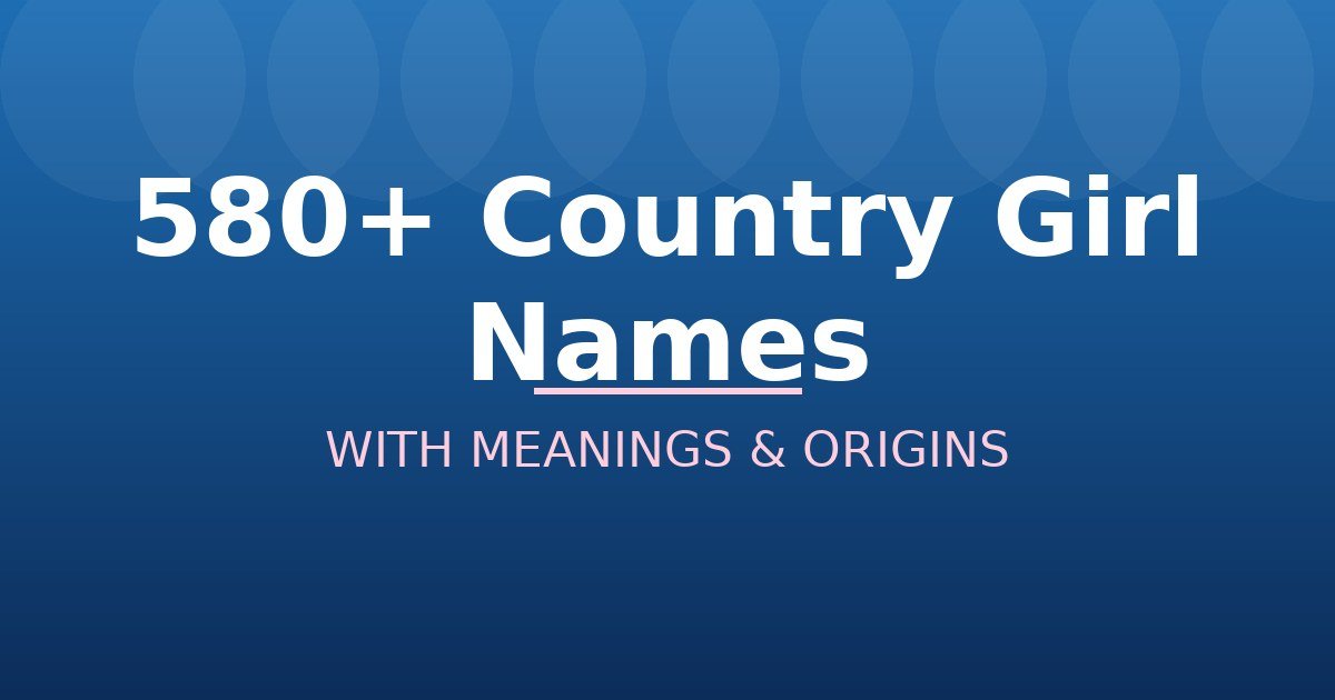 Country Girl Names