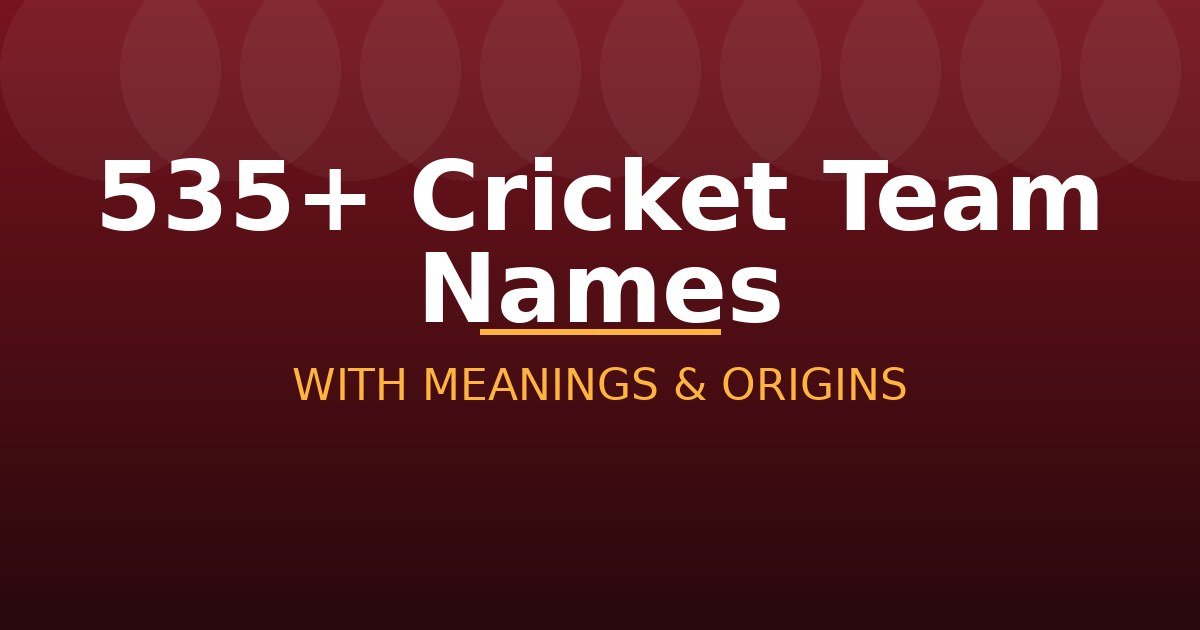 Cricket Team Names