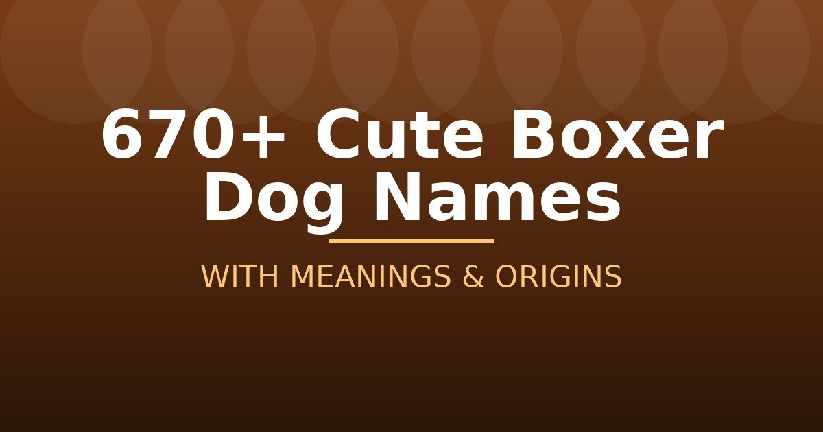 Cute Boxer Dog Names