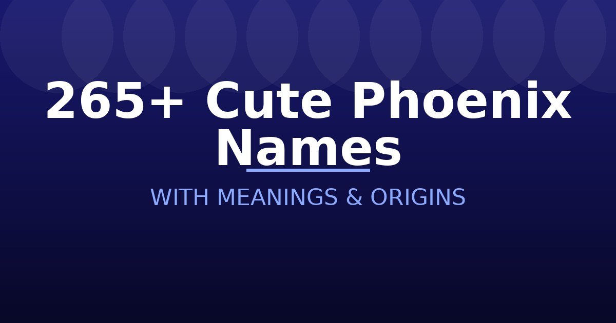Cute Phoenix Names