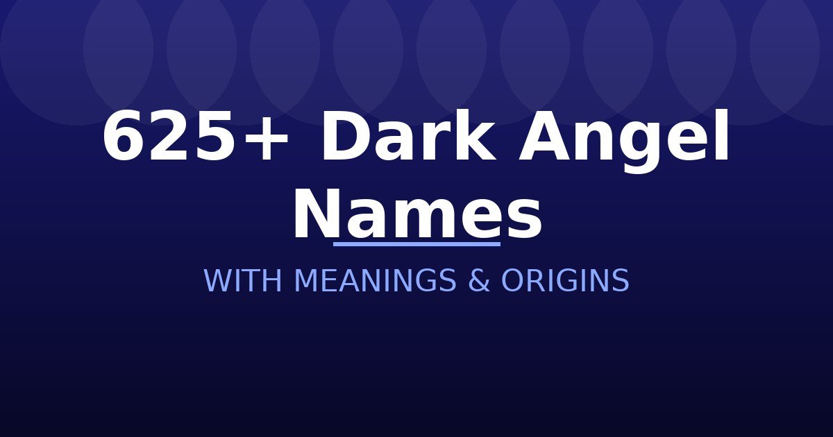 Dark Angel Names