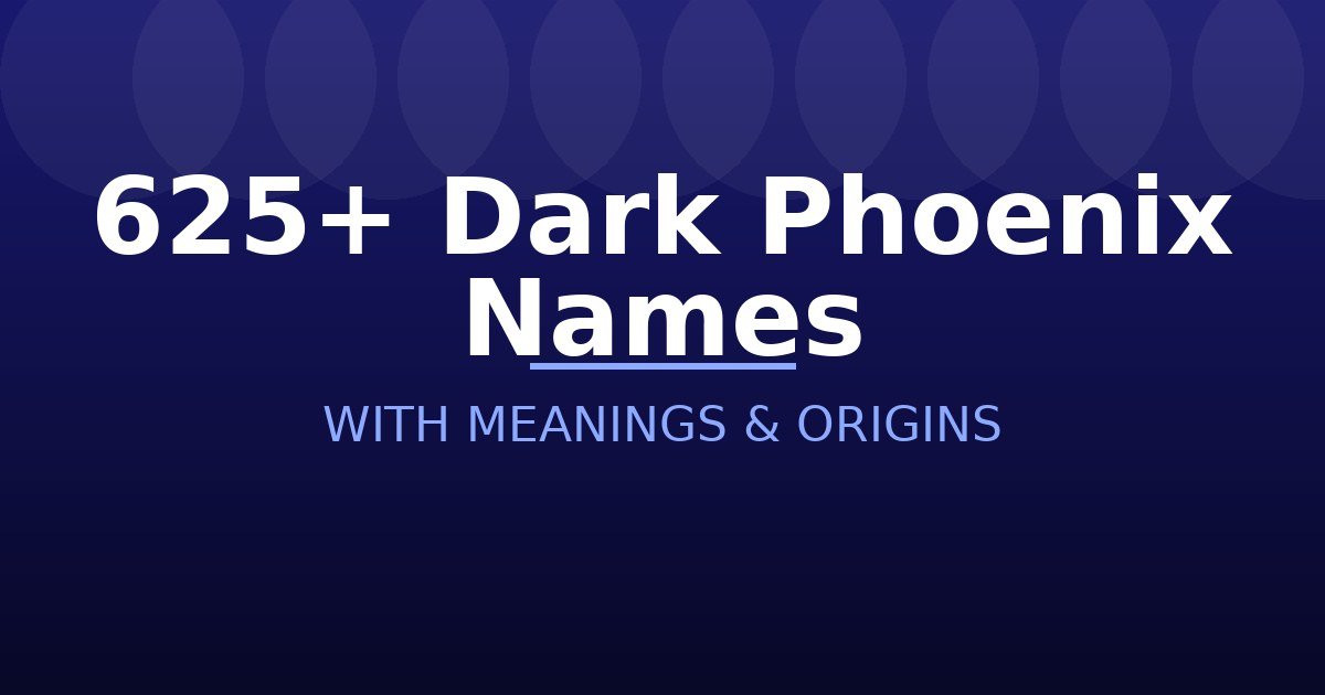 Dark Phoenix Names
