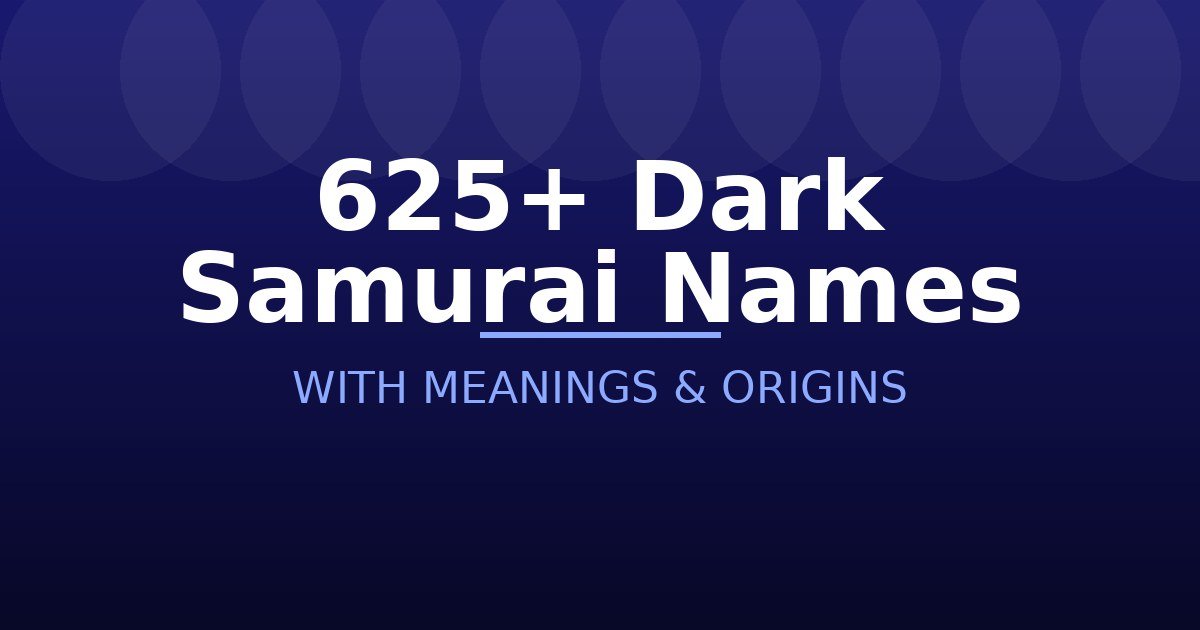Dark Samurai Names