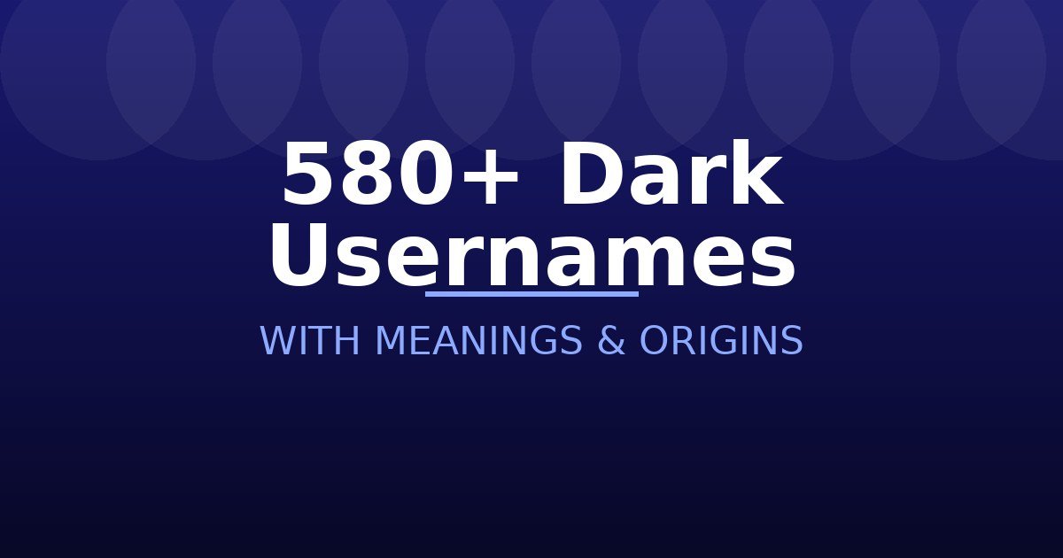 Dark Usernames
