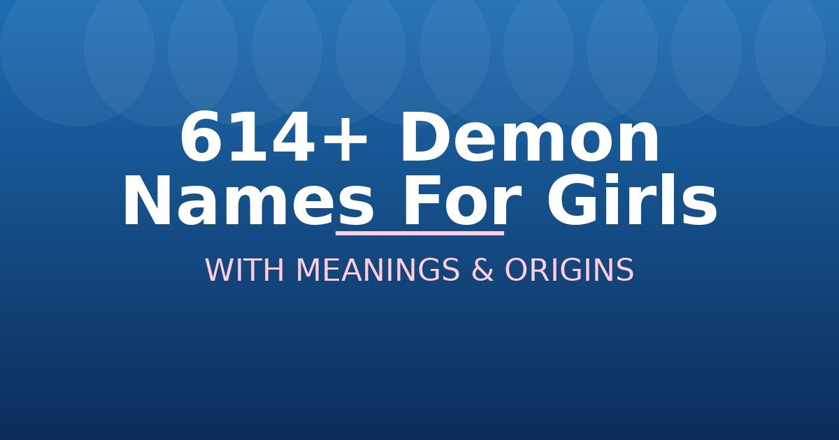 Demon Names For Girls