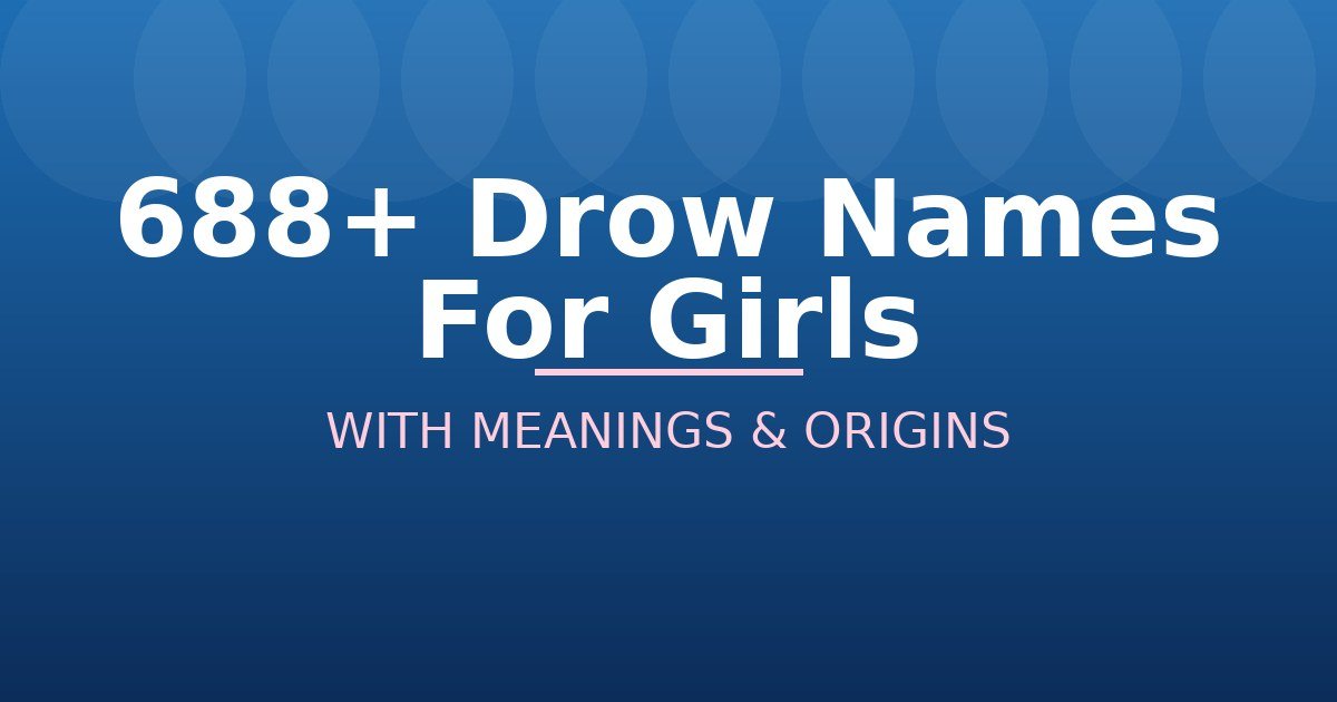 Drow Names For Girls