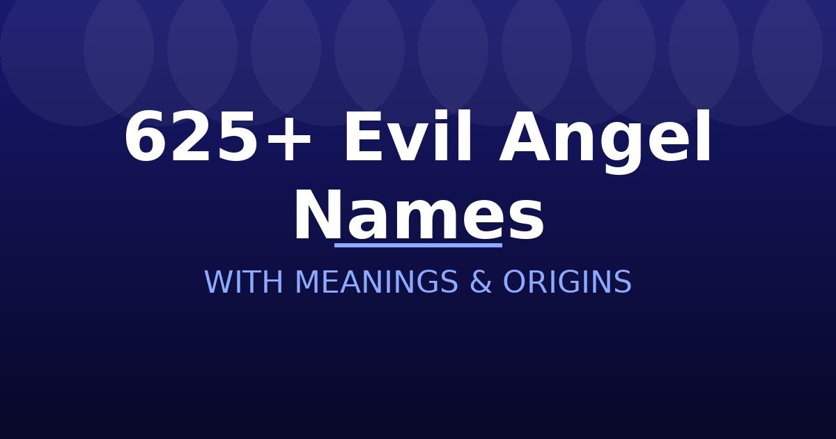 Evil Angel Names