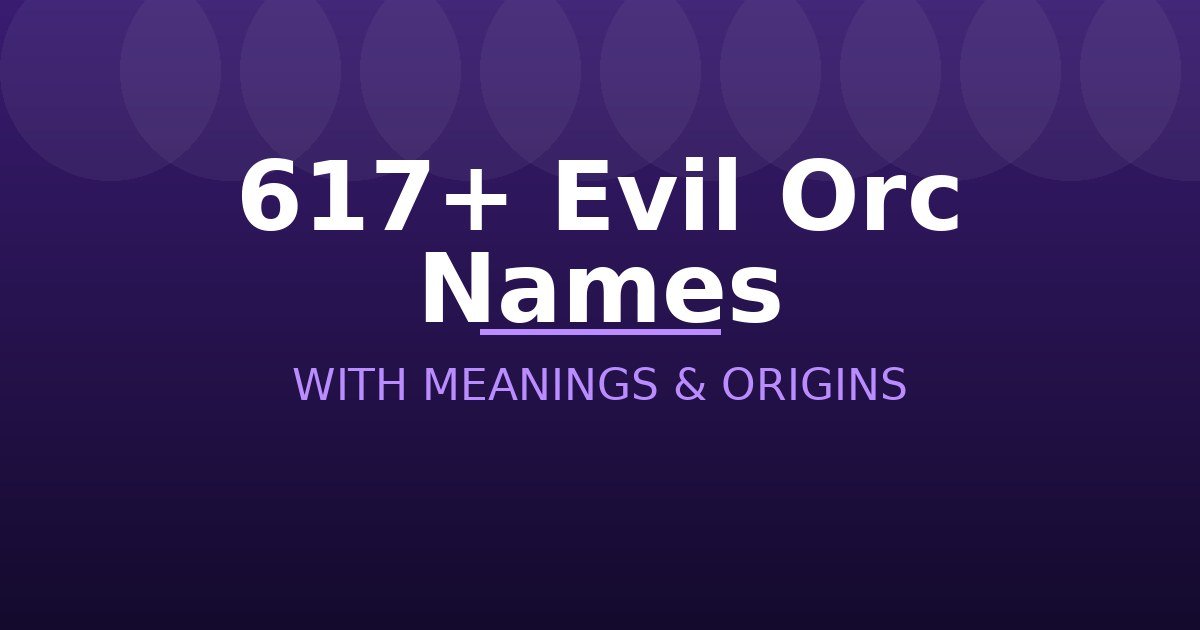 Evil Orc Names