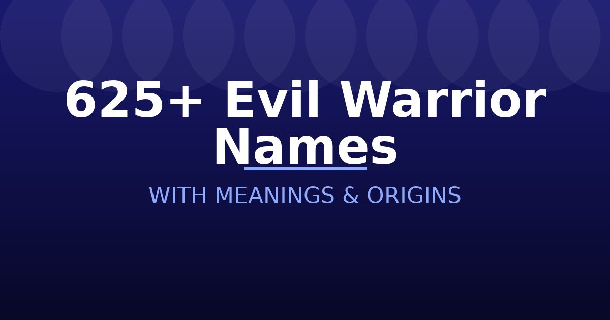 Evil Warrior Names