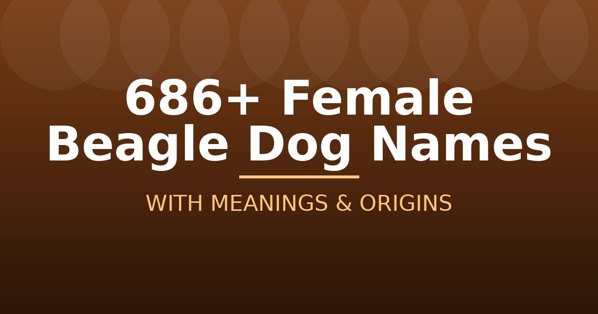 Female Beagle Dog Names