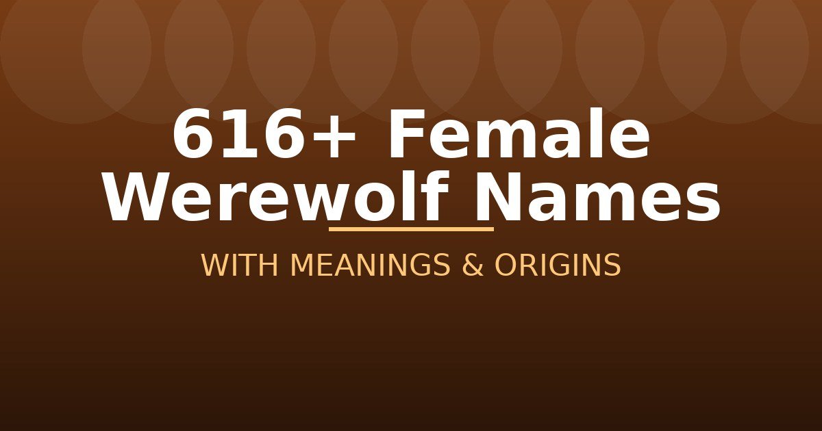 Female Werewolf Names