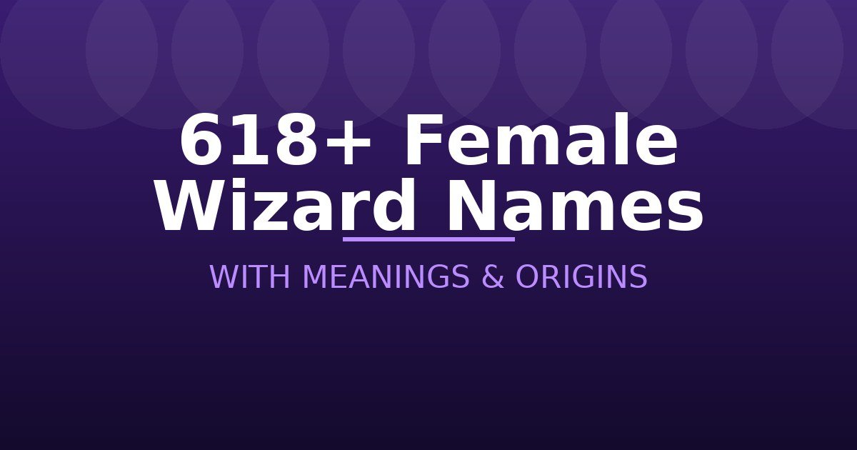 Female Wizard Names