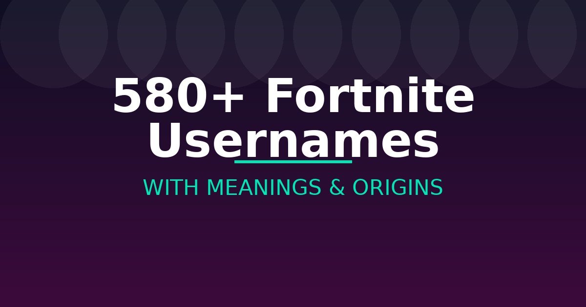 Fortnite Usernames
