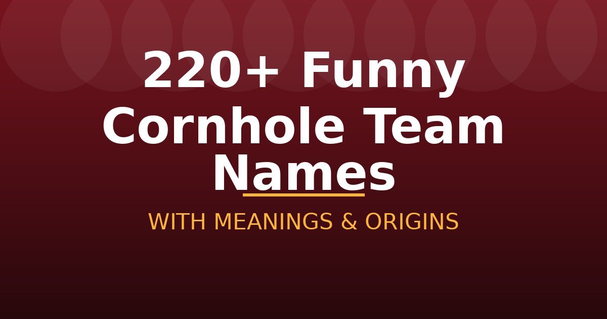 Funny Cornhole Team Names