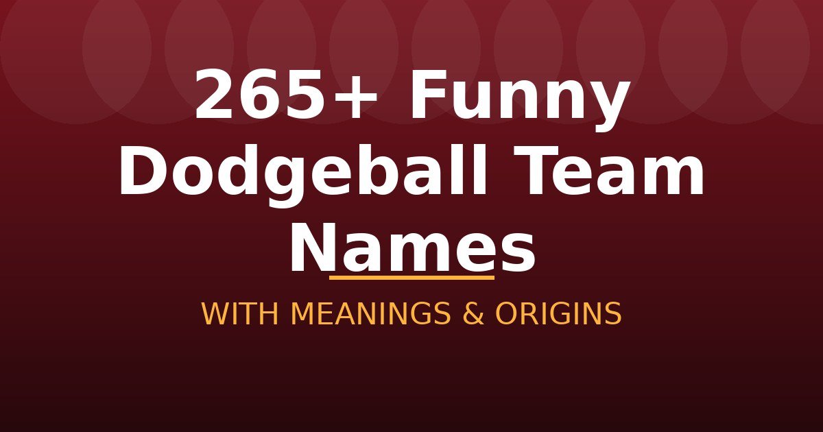 Funny Dodgeball Team Names