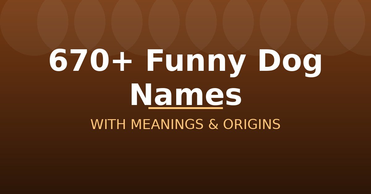 Funny Dog Names