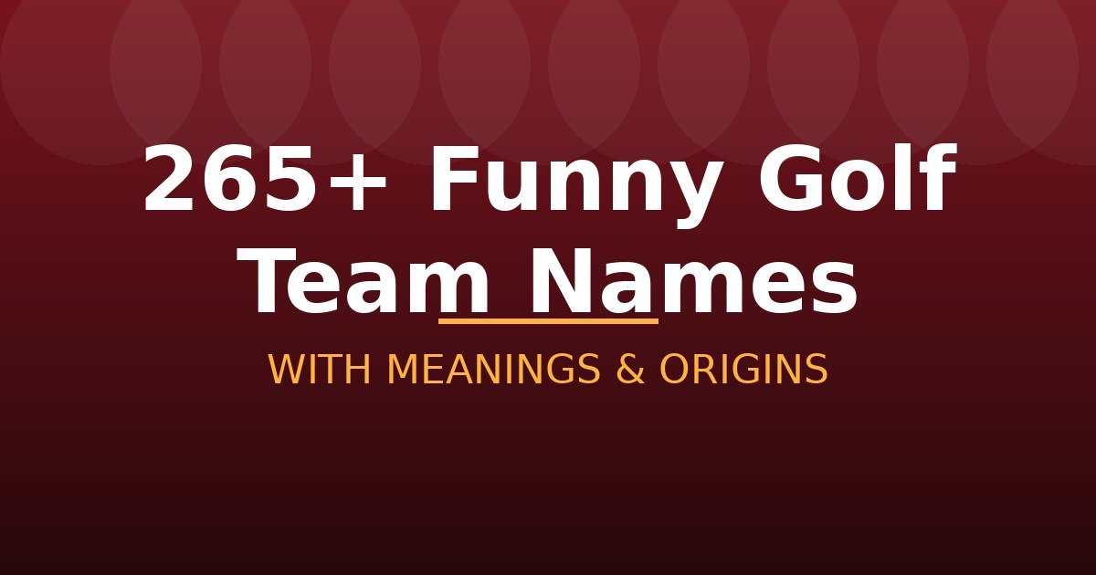 Funny Golf Team Names