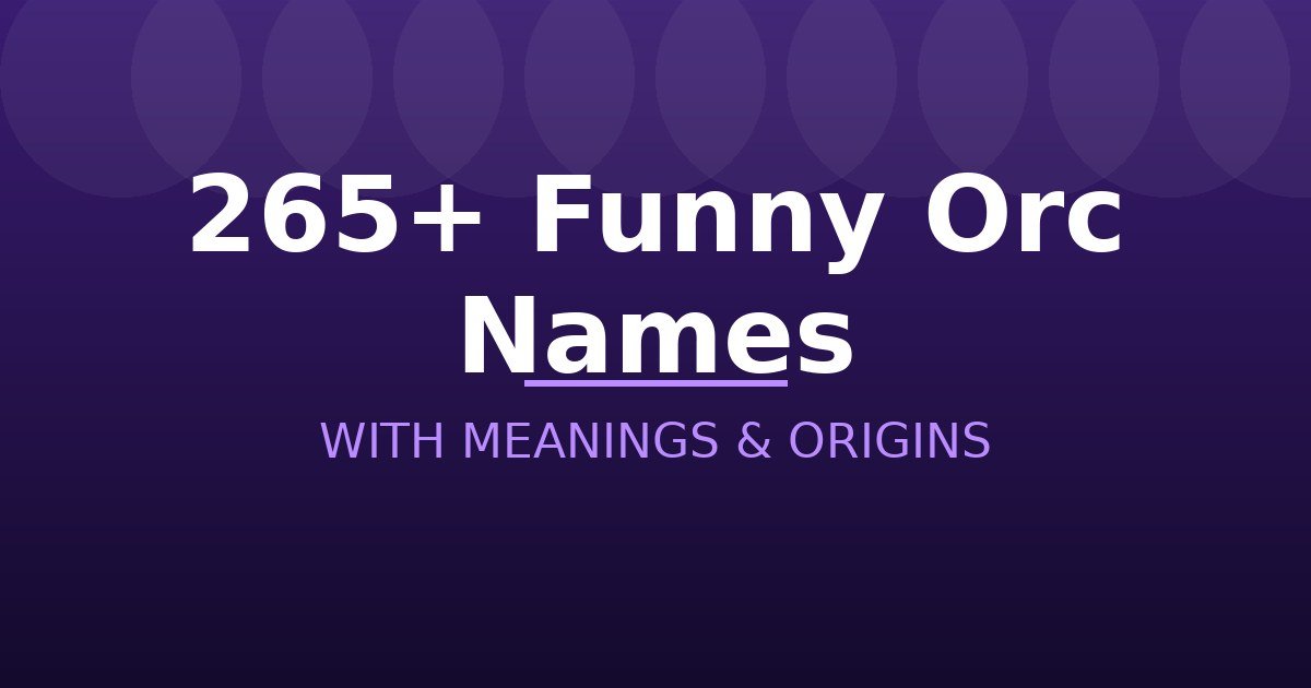 Funny Orc Names