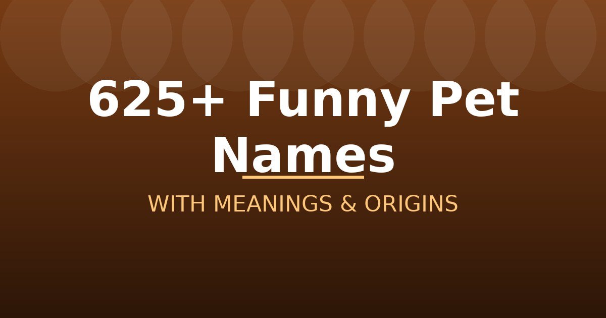 Funny Pet Names
