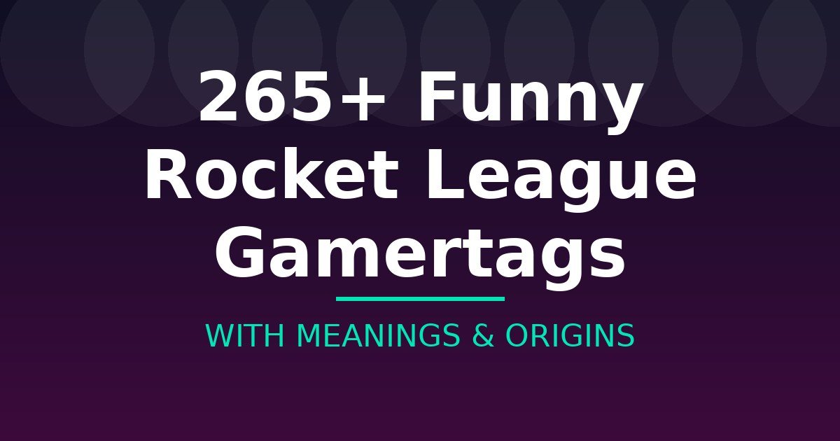 Funny Rocket League Gamertags