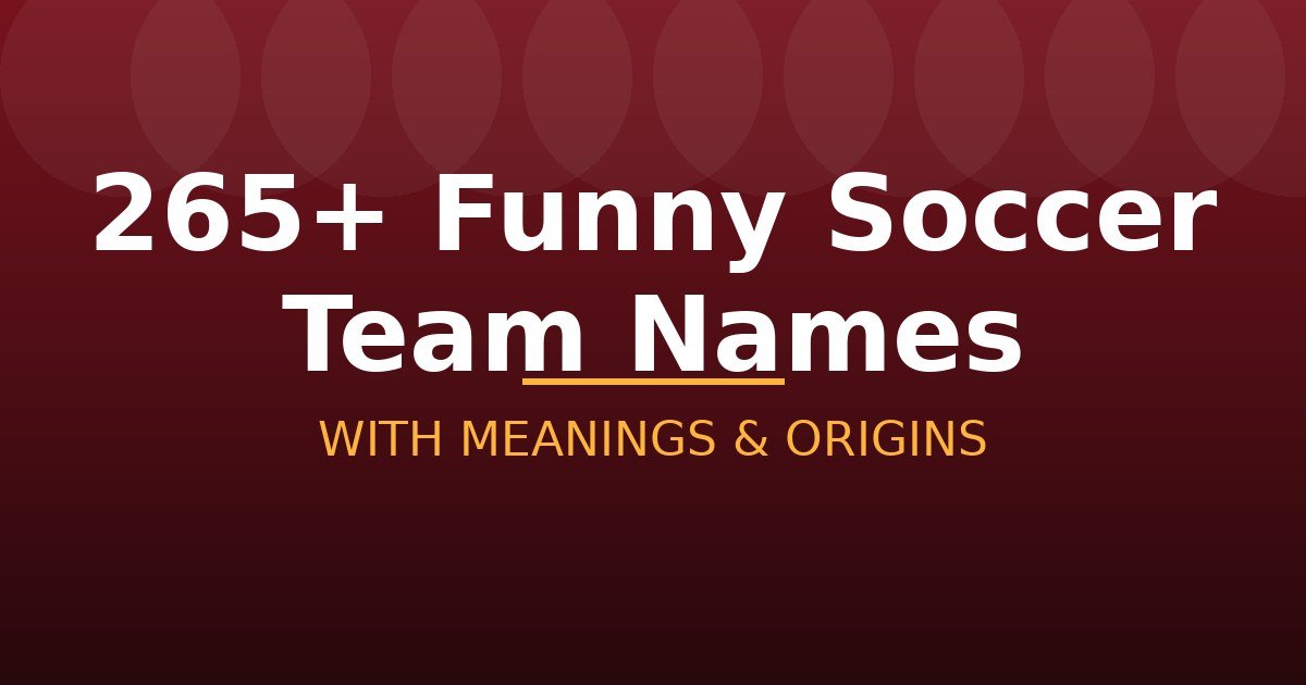 Funny Soccer Team Names