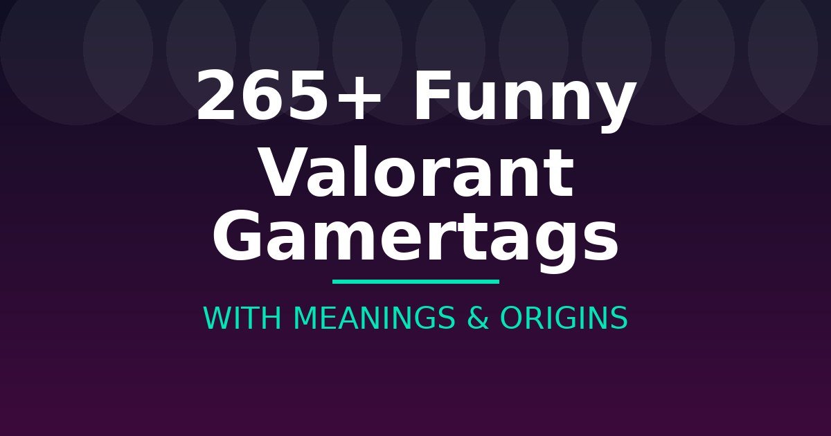 Funny Valorant Gamertags