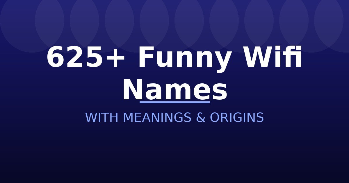 Funny Wifi Names