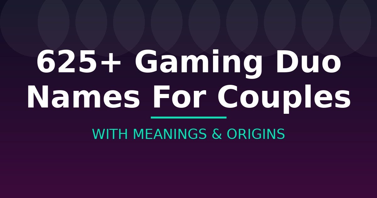 Gaming Duo Names For Couples