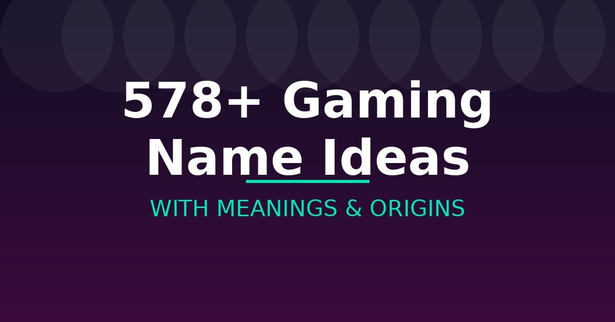 Gaming Name Ideas