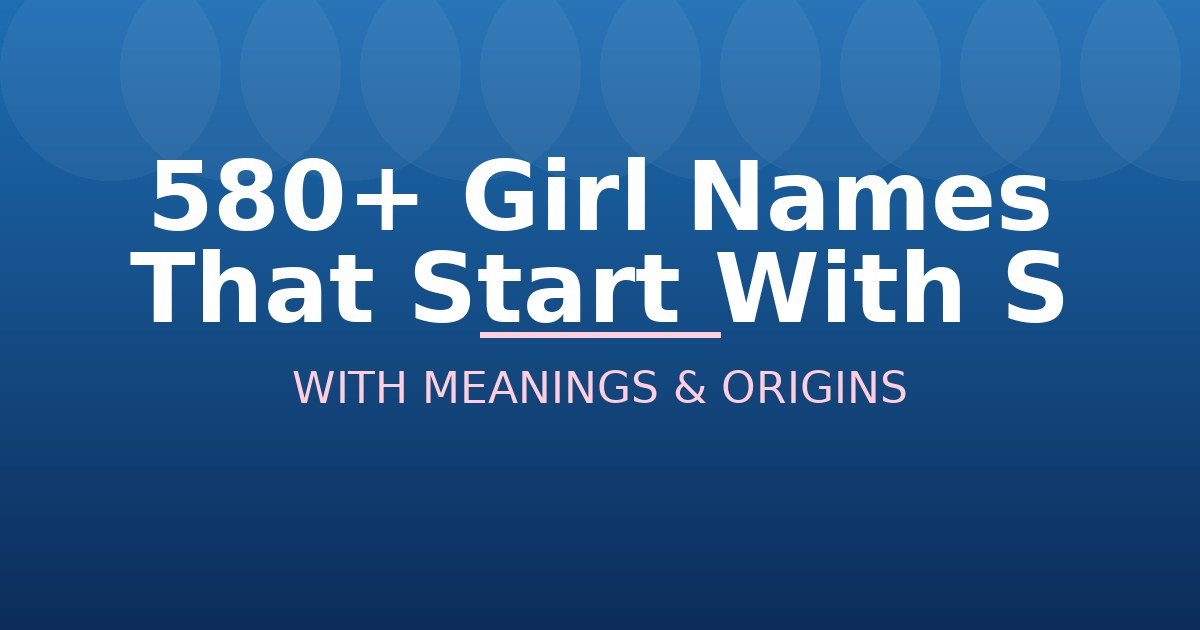 Girl Names That Start With S