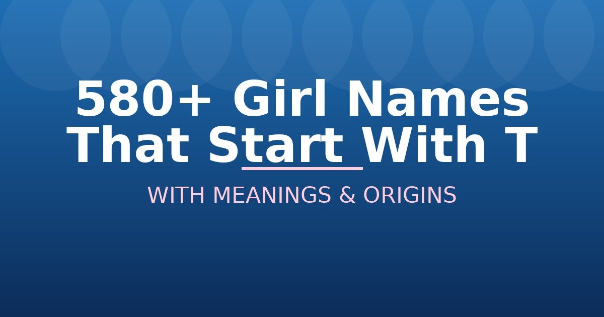 Girl Names That Start With T