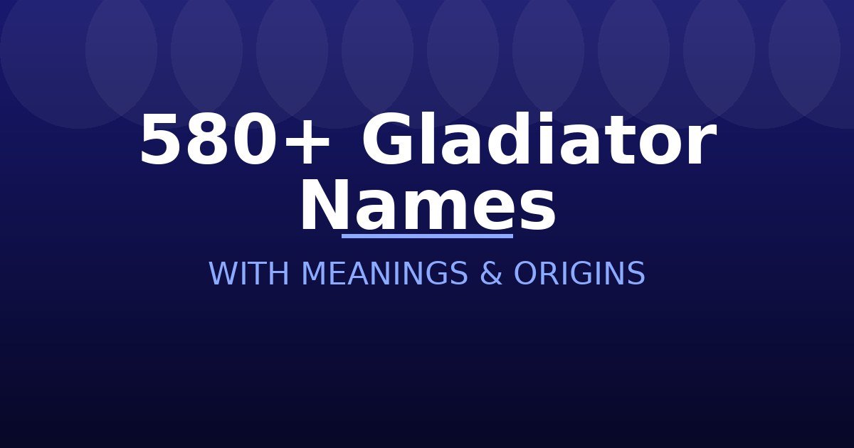 Gladiator Names
