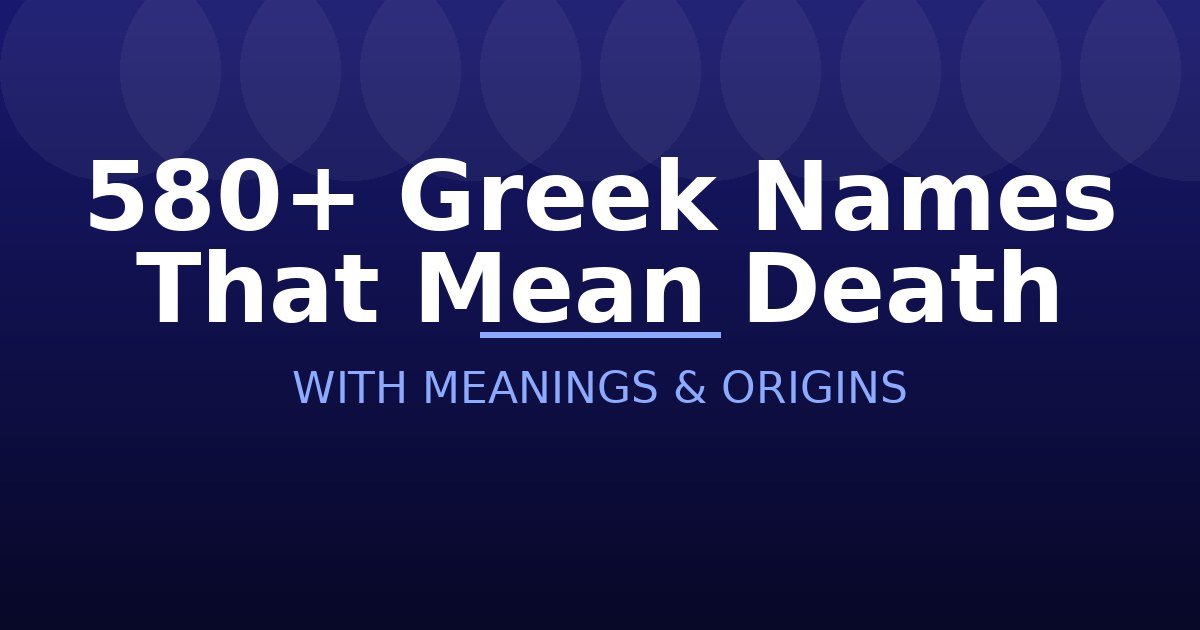 Greek Names That Mean Death
