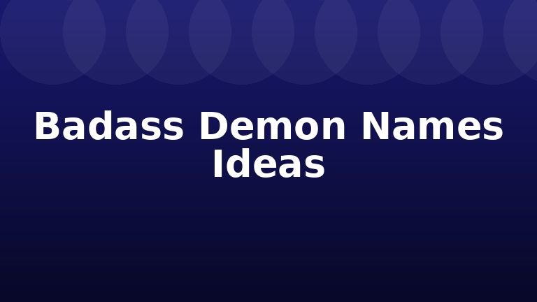 Badass Demon Names Ideas