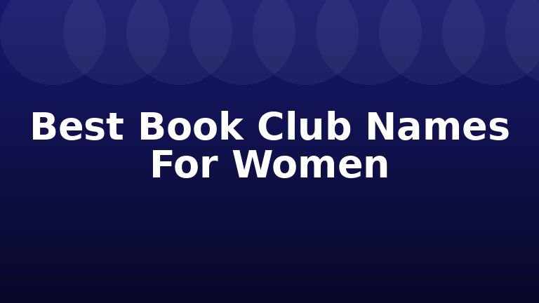 Best Book Club Names For Women